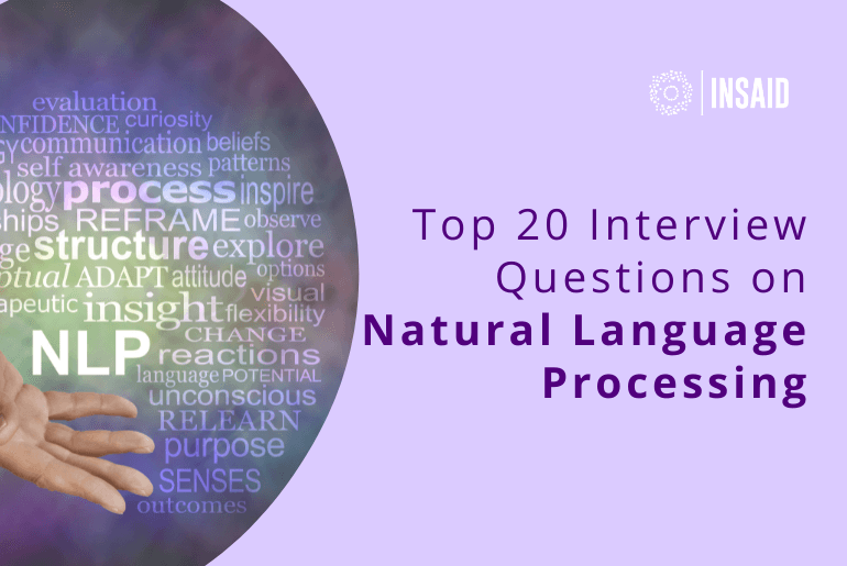 Top 20 Interview Questions on Natural Language Processing