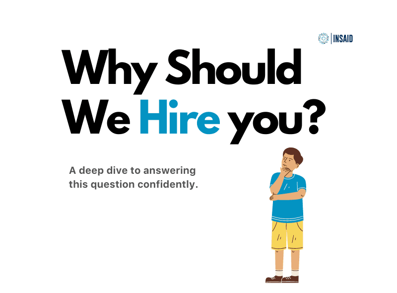 Why Should We Hire You?
