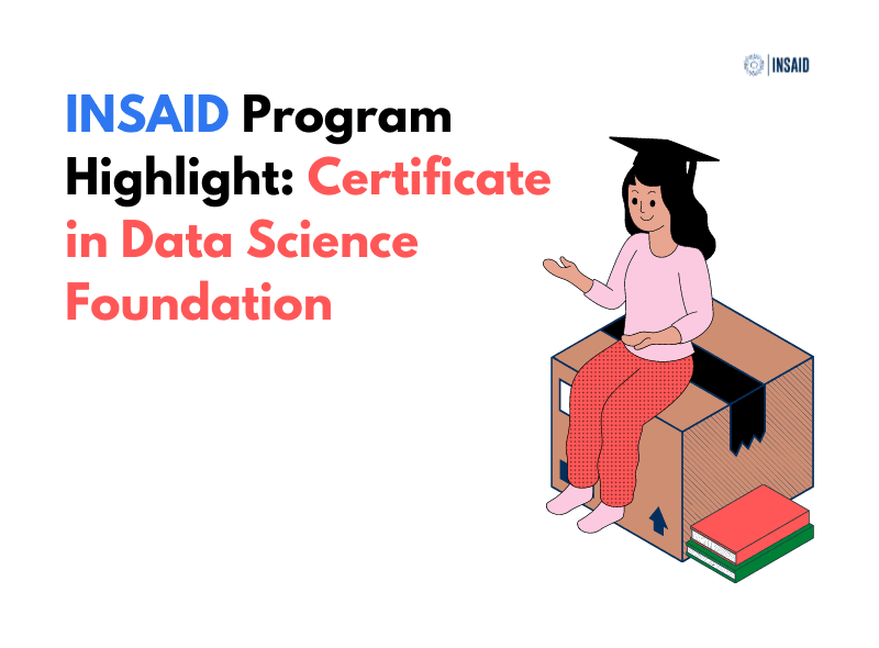 Accredian Program Highlight: Certificate in Data Science Foundation