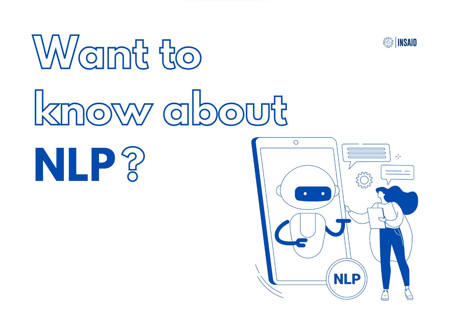 The Ultimate guide to Natural Language Processing (NLP)