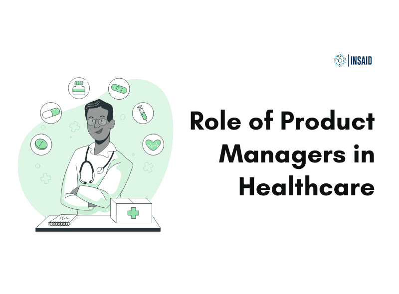 What does a Product Manager in Healthcare do?