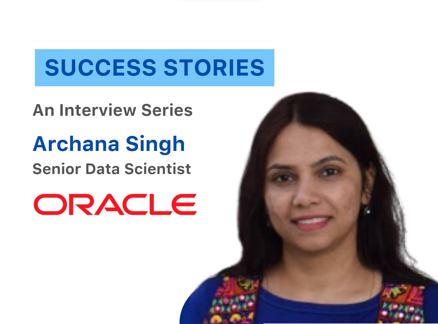 How Archana transitioned from a Java Developer to a Data Scientist.