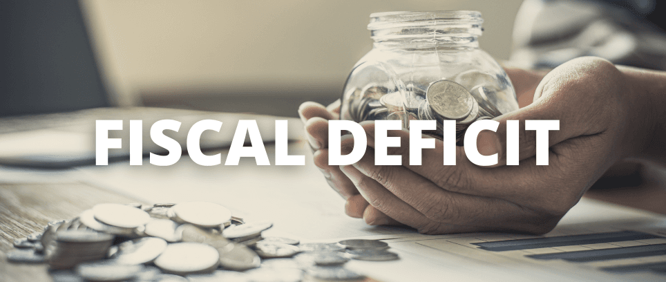 Understanding Fiscal Deficit and Its Impact on Investment Banking